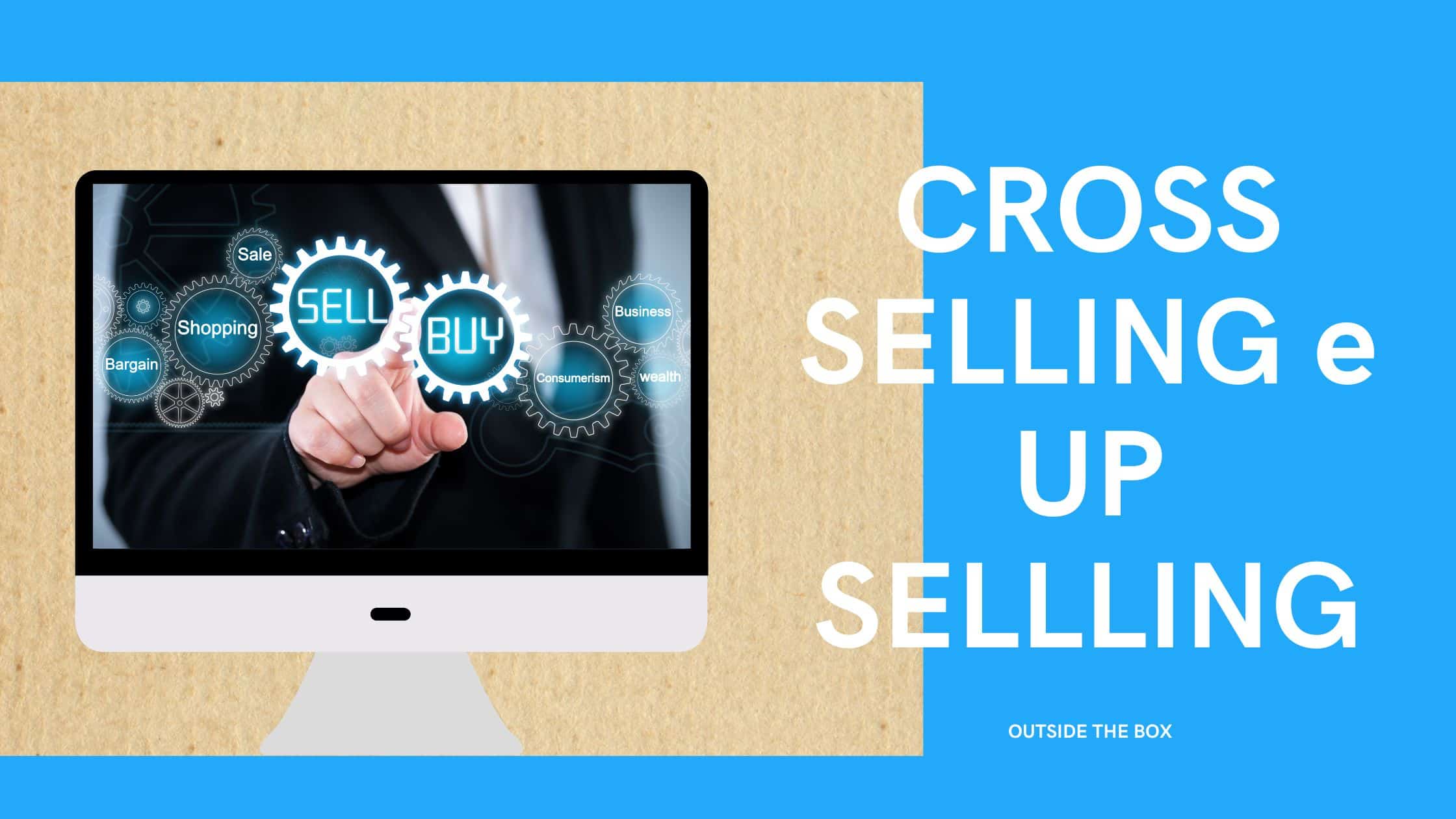 Cross selling e Up selling