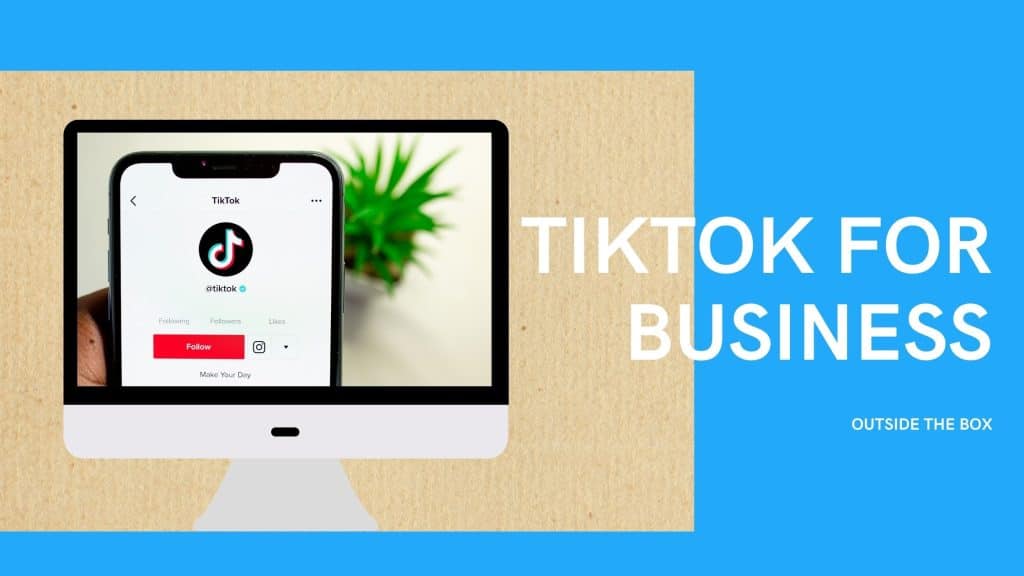 TikTok per il business - 6 - Outside The Box