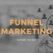 Funnel Marketing, strategia e metodo. - 2 - Outside The Box