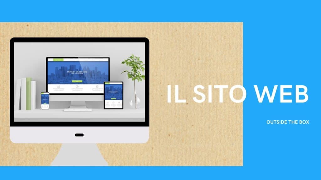 Sviluppare un sito web: tutti i consigli e gli errori da evitare - 7 - Outside The Box