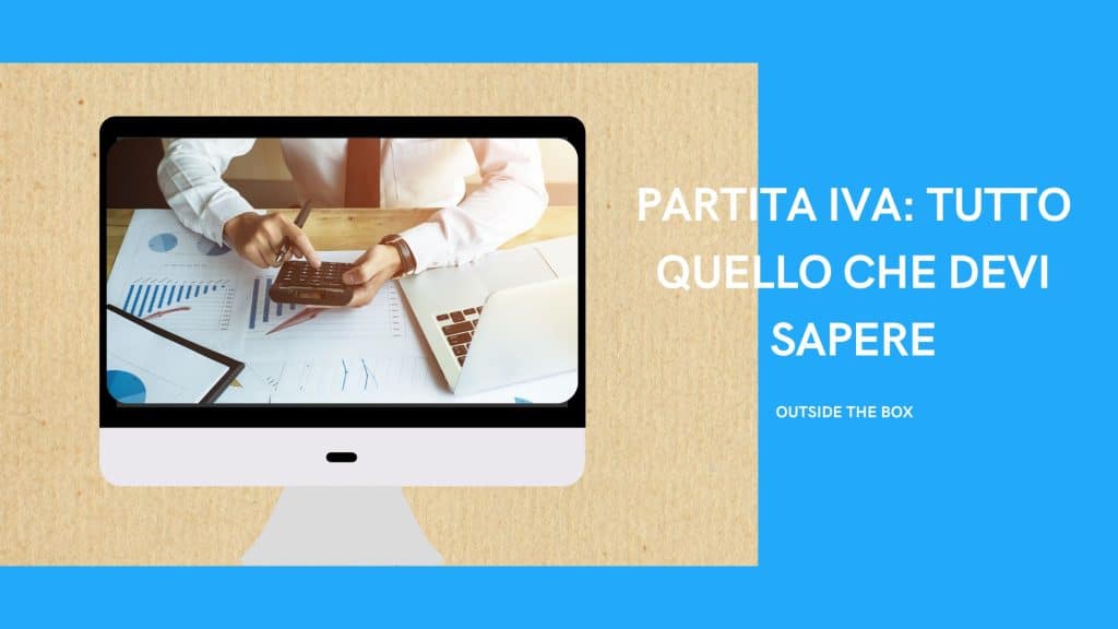 Guida Completa per Aprire la Partita IVA in Italia - 4 - Outside The Box