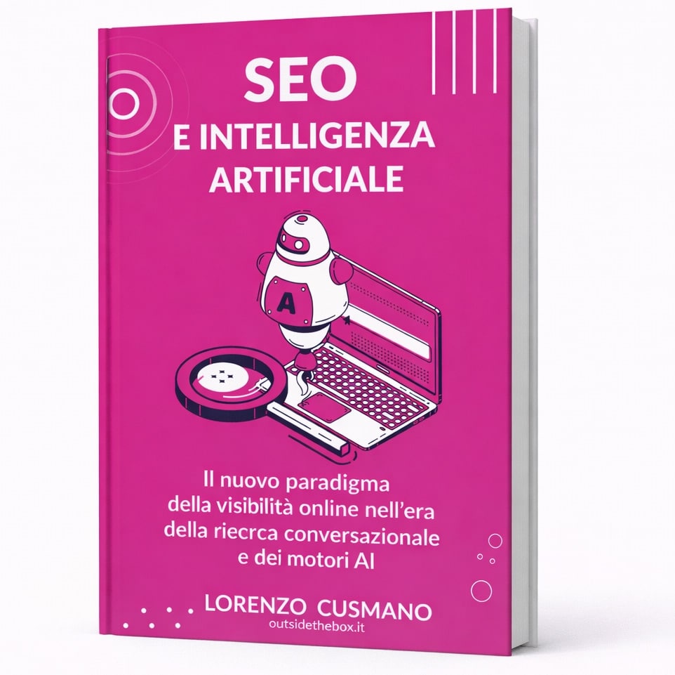 Copertina libro SEO e Intelligenza Artificiale, guida strategica sulla visibilità online nell’era dei motori generativi e della ricerca conversazionale.